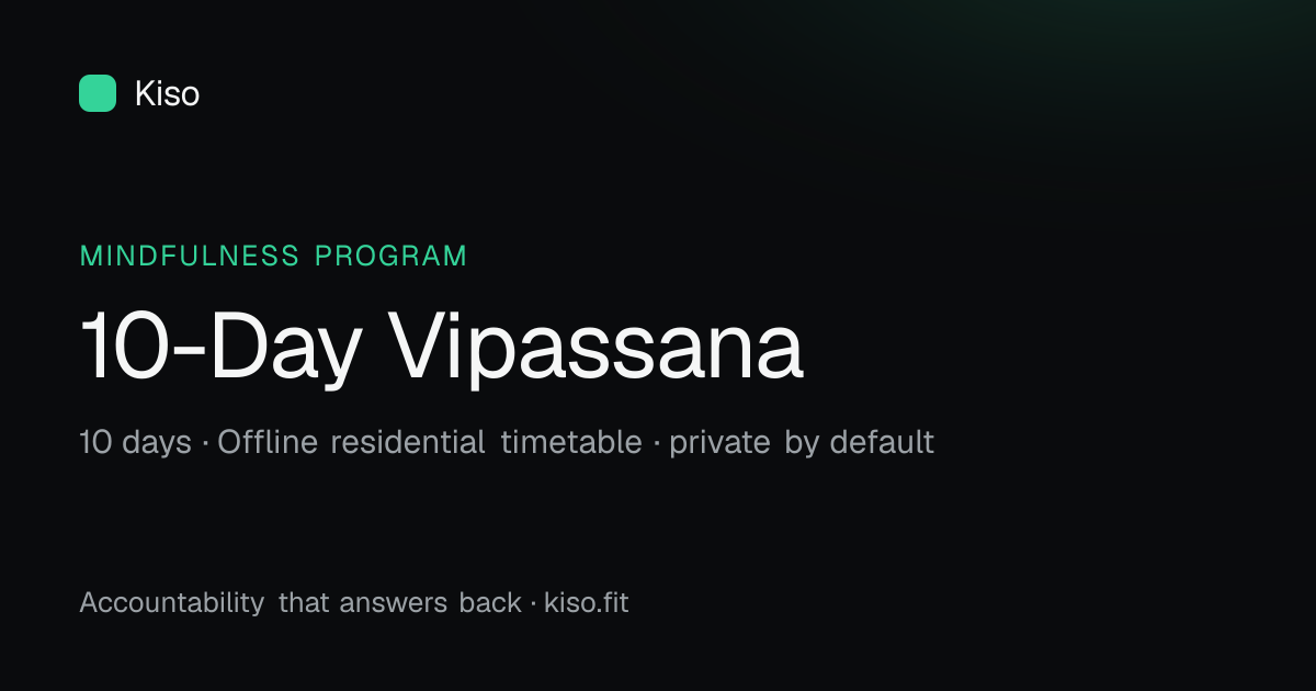 Goenka Vipassana 10-Day Residential Course Companion — 10 days, Offline residential timetable
